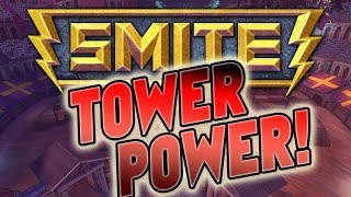 Smite: Tower Power! - Cup Runneth Over