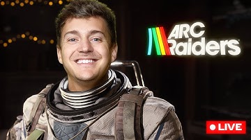 🔴 ARC RAIDERS ALL DAY TODAY