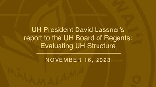 November President’s report: Evaluating UH structure