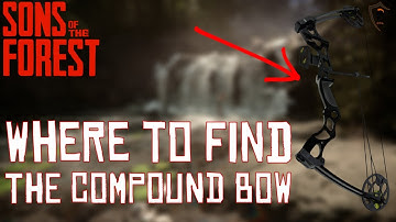 Where/How to Get the Compound Bow in Sons of the Forest