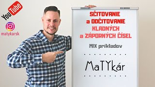 Sčitovanie A Odčitovanie Kladných A Záporných Čísel - Mix Príkladov