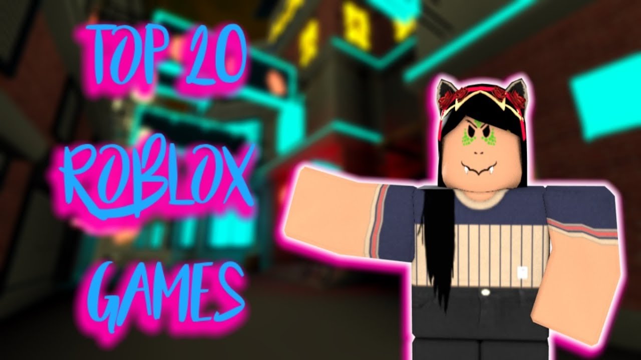 Top 20 Best Roblox Games Youtube