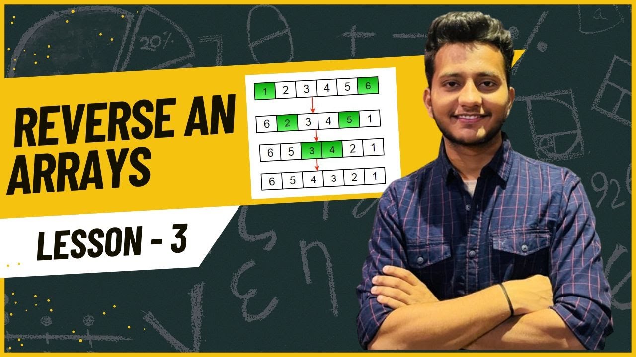 Reverse An Array || Data Structures and Algorithms || Code Together ...