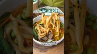 Udon Noodle Soup - Perfect For This Weather - Comforting & Delicious