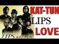 KAT-TUN LIPS  LOVE 弾いてみた!