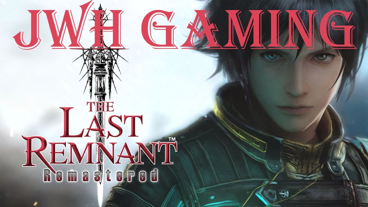 The Last Remnant Remastered Playthrough Part 4 - The Dreaming Rose & Bravery and Loyalty - PS5