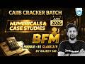 CAIIB June BFM 2026 | Module B Numericals &amp; Case Studies | Cracker Batch | Class 2/5 | By Rajeev Sir