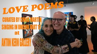 LOVE POEMS Curated by Chris Martin Singing in Unison, Part 11 at ANTON KERN