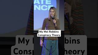 My Mel Robbins Conspiracy Theory