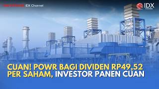 PROFIT! POWR Distributes Dividends of Rp49.52 per Share, Investors Reap Profits | MILENOMICS
