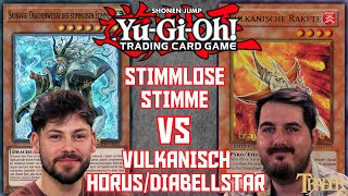 YuGiOh Voiceless Voice VS Volcanic Horus Diabellstar deutsch | Stream Duell 767 | Trader Duel 2024