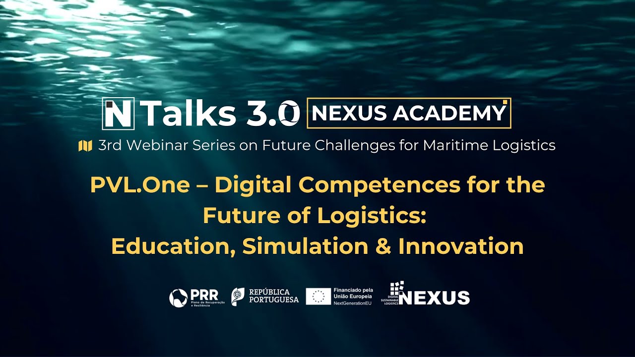 N'Talks 3.0 - Webinar 05 - PVL ONE  Digital Competences for the Future of Logistics