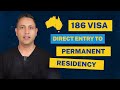 186 Direct Entry Visa 2024: Direct PR Pathway for 456 Occupations | Ultimate Migration
