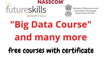 NASSCOM - Free Online Courses with Certificate | Big Data Foundation by Digital Vidya | 2020