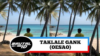 DJ TAKLALE GANK (OESAO ) X PUTRA MAAKH REMIXER BRUTAL ID 