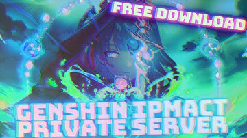 Genshin Impact Private Server | Genshin Impact 2.8 server download 2022 | New Commands