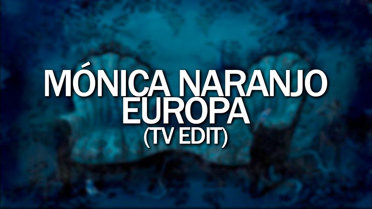 Monica Naranjo - Europa 