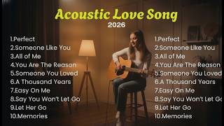 Best Acoustic Love Songs 2026 | Calm Romantic Night Playlist