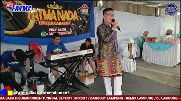Lagu Lampung Populer Cakak Pelaminan Cipt. Roby Ratai - Voc Mahendra New Fatma Nada Entertainment