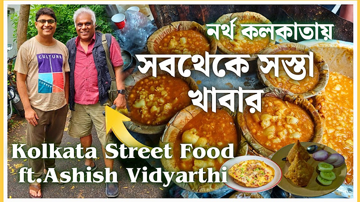 Exploring Cheapest Kolkata Street Food ft.@AshishVidyarthiActorVlogs | Famous North Kolkata Food