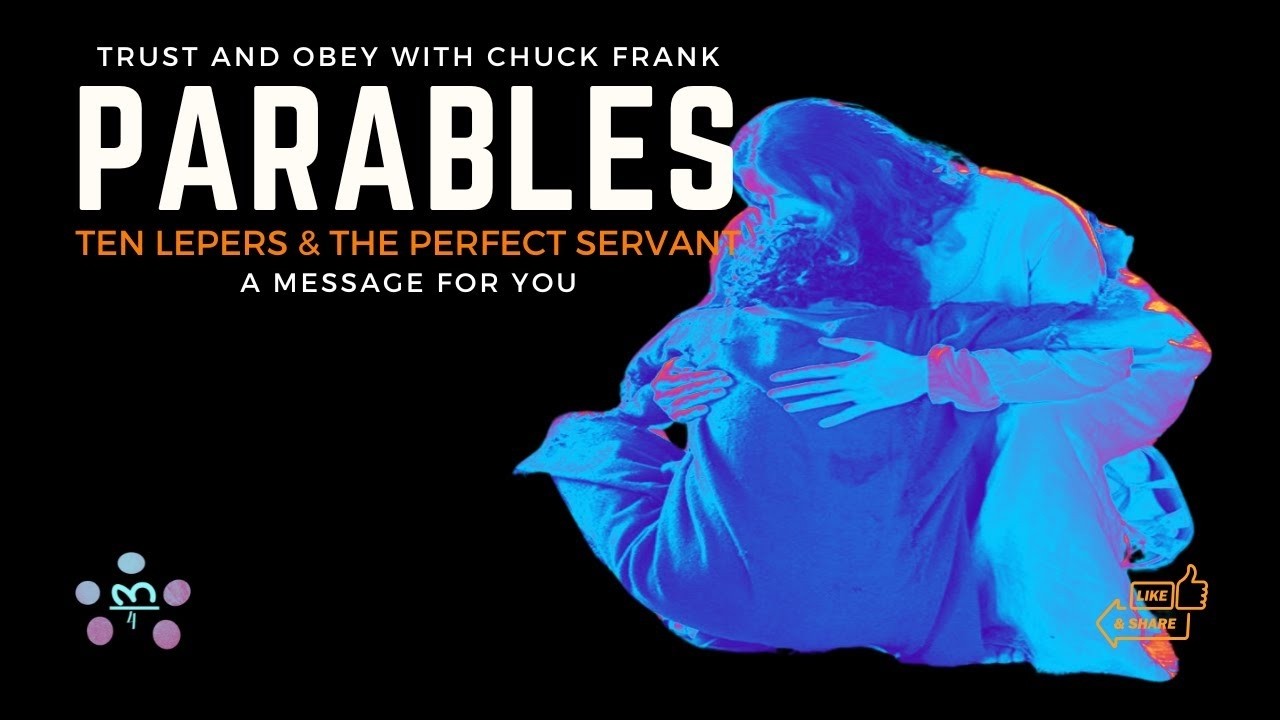 The Ten Lepers, taught by Chuck Frank