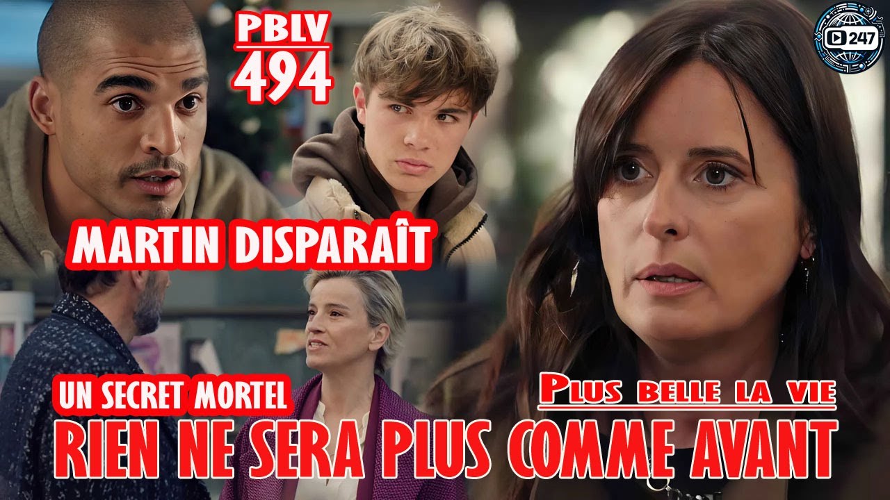[PBLV 494] Martin a disparu ! Luna rongée par la culpabilité ! Thomas face à Vanessa… |Résumé Tf1