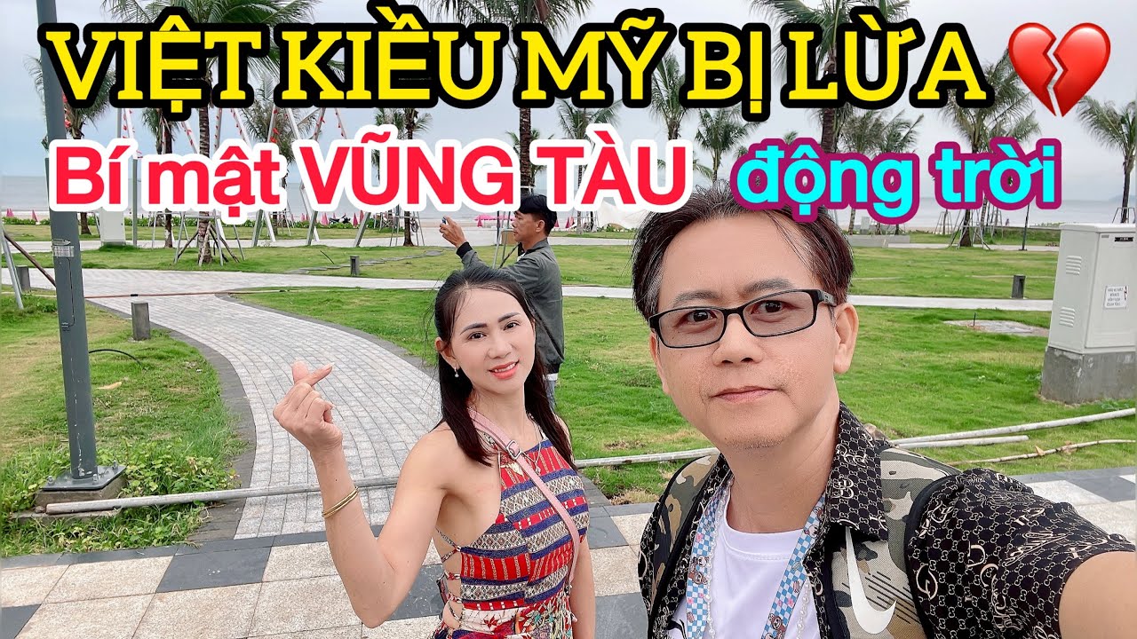 Việt Kiều Cưới Vợ Trẻ Vũng Tàu Và Bị Lừa Dối Khi Đến Mỹ
