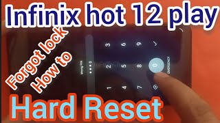 InFinix Hot 12 play Forgot lock How to Hard Reset in 2023