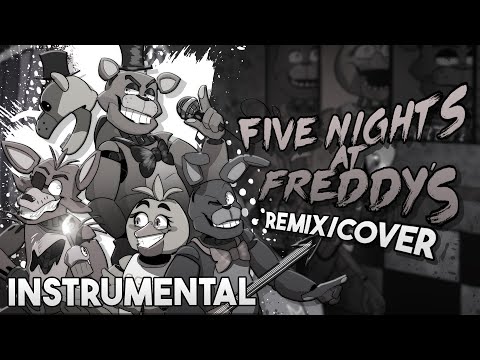 Five Nights at Freddy's 1 Song Instrumental (FNAF Remix/Cover) | 2022 Version