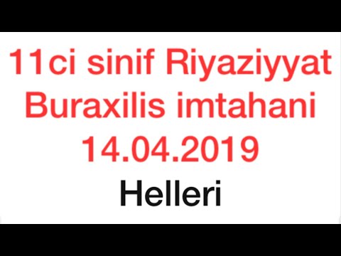 11ci sinif Buraxilis Imtahani 14.04.2019