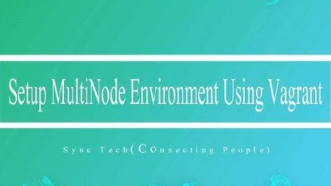 Devops Setup Multinode Environment Using Vagrant part-9