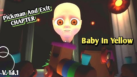 Baby In Yellow - Pickman And Exit Chapter Full Gameplay | New Update Version 1.4.1