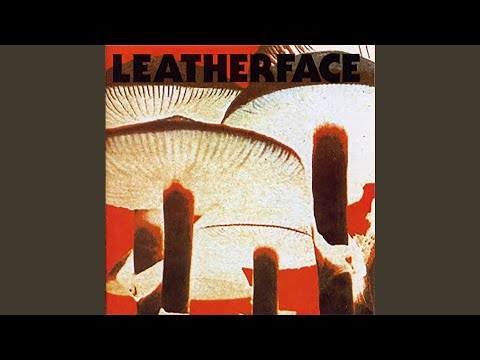 Leatherface - Pandora's Box