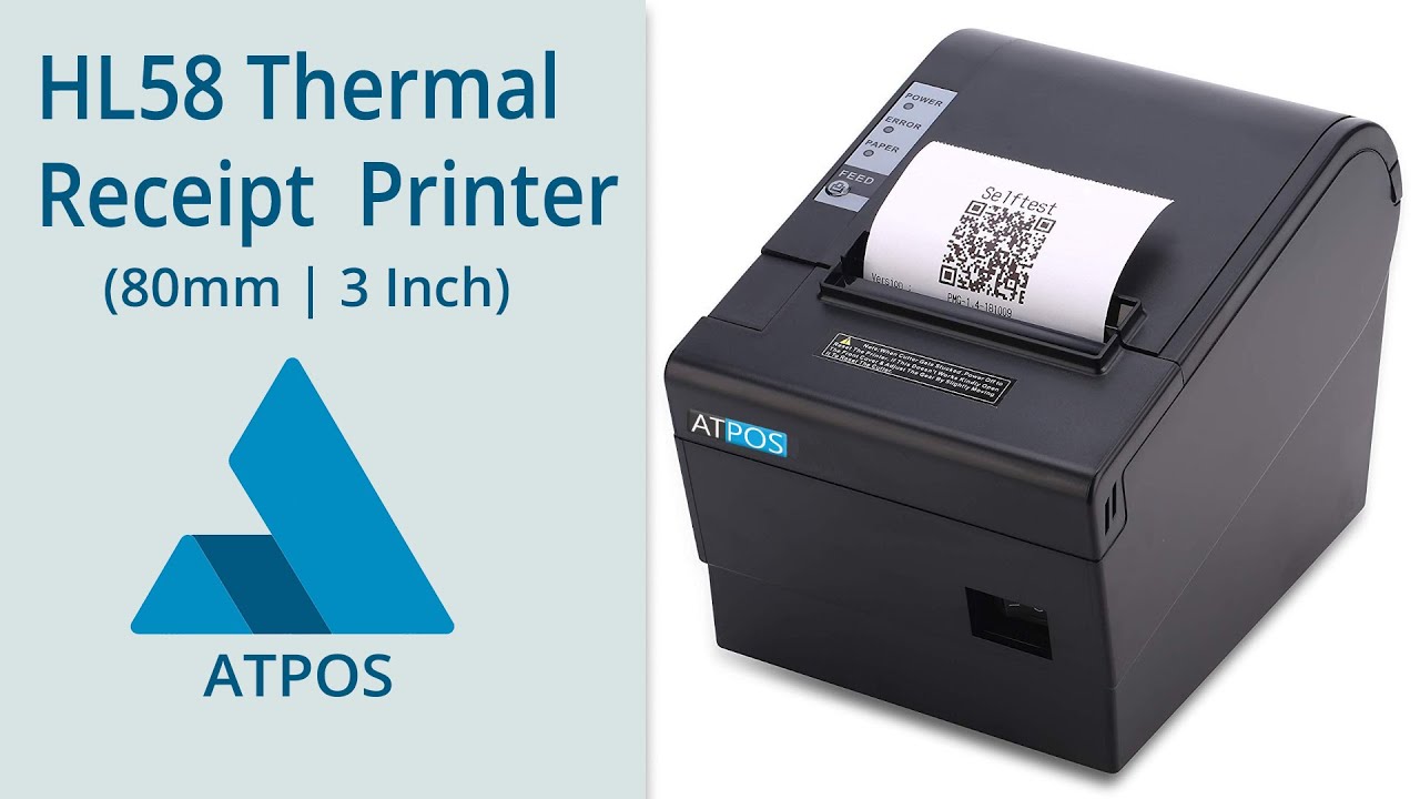 ATPOS HL58 80mm Thermal Receipt Printer | Auto Cutter - YouTube