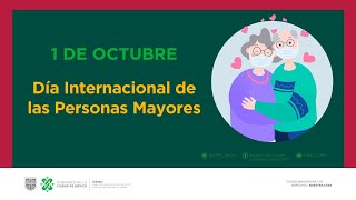 1 de octubre, Día Internacional de las Personas Mayores