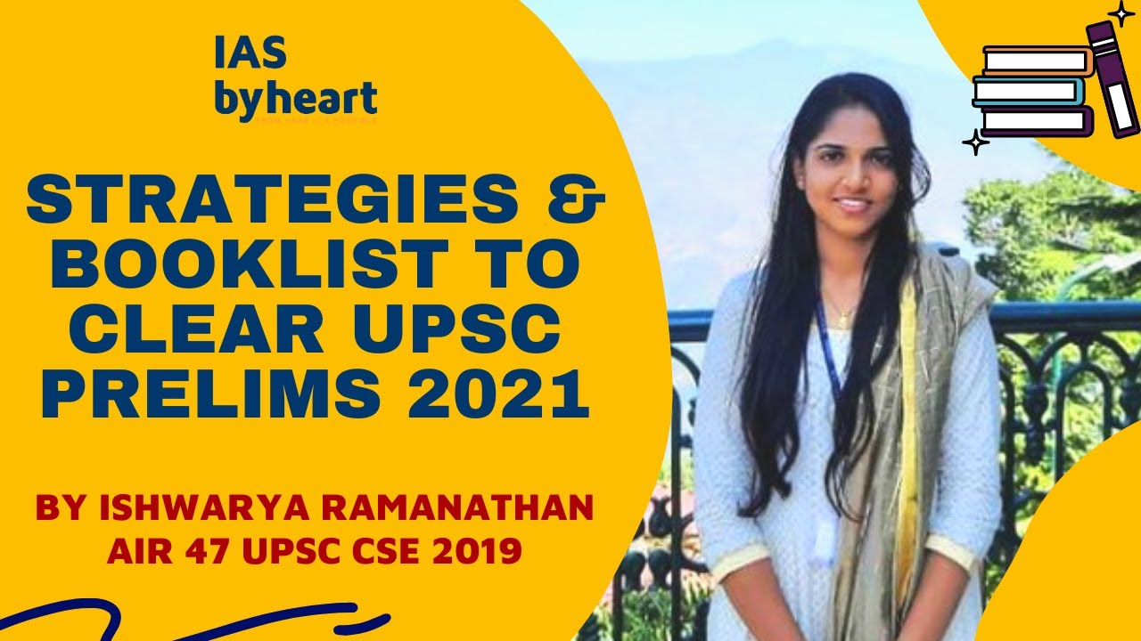 Strategies to crack UPSC Prelims 2021  | ISHWARYA RAMANATHAN AIR 47 UPSC CSE 2019 | UPSC BOOKLIST |