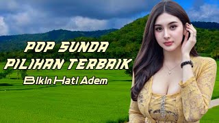 Pop sunda lawas terpopuler penghilang rasa gabut