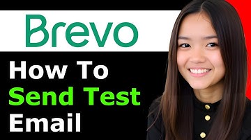 How to Send Test Email in Brevo 2026 - Full Guide