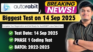 🔥Autorabit Biggest Test on 14 Sep | Online Coding Test Pattern | 2021-2025 BATCH | Don't Miss