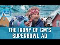 The irony of GM's superbowl ad