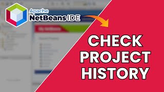 How to Check Project History in NetBeans 2025?