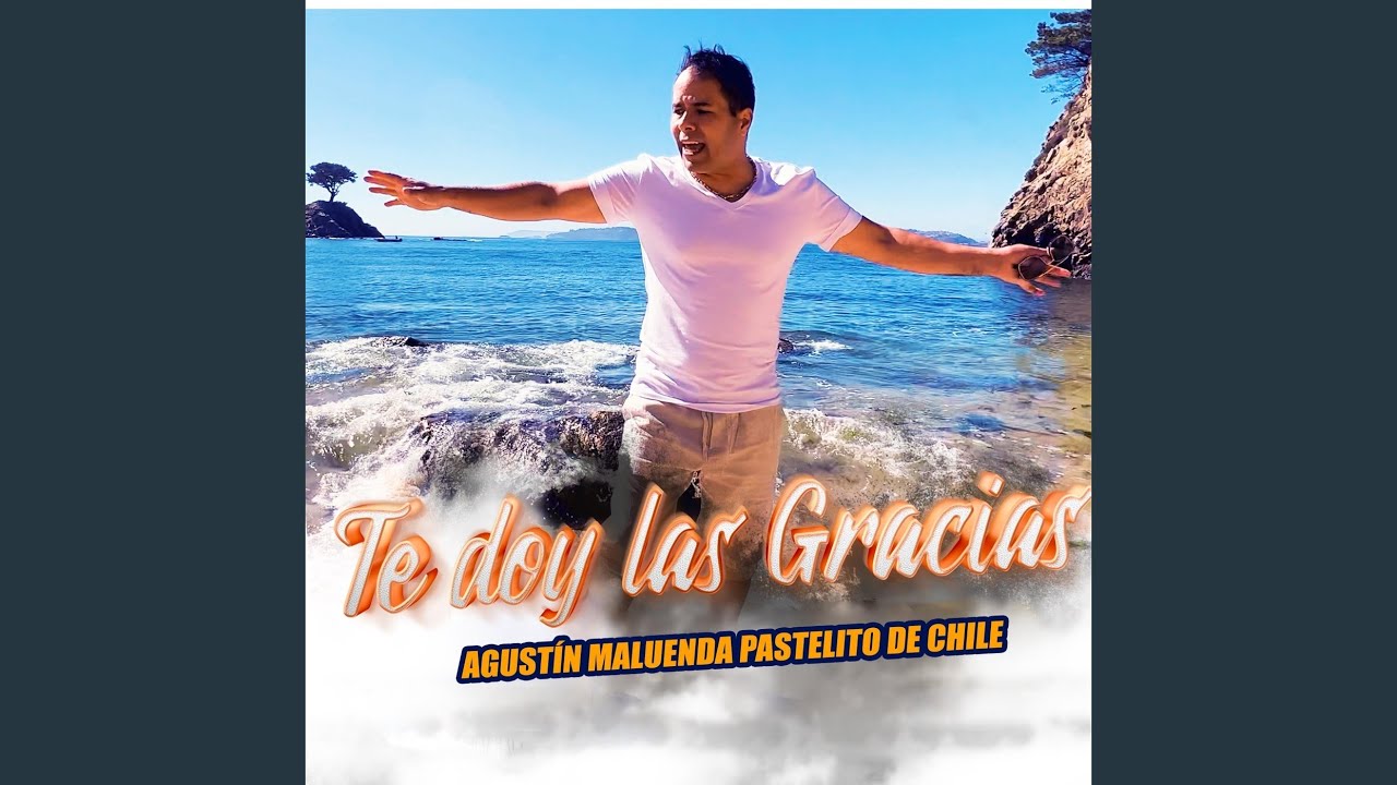 Te Doy las Gracias