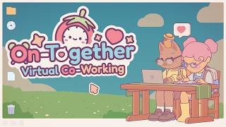 On-Together: Virtual Co-Working - Simulation Game | Trailer 2026