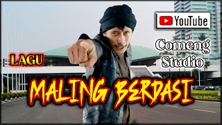MALING BERDASI - Comeng [ Official Music Video ]