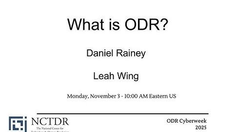 What is ODR ? Daniel Rainey and Leah Wing @Cyberweek 2025