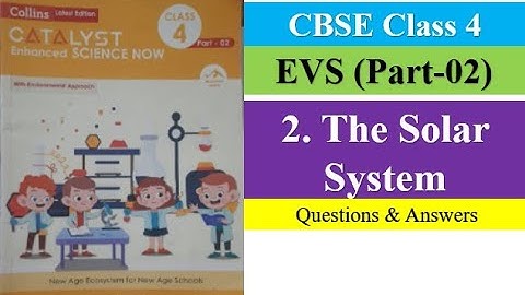 2. The Solar System//EVS (P-02)//Class 4//CBSE//Q&A