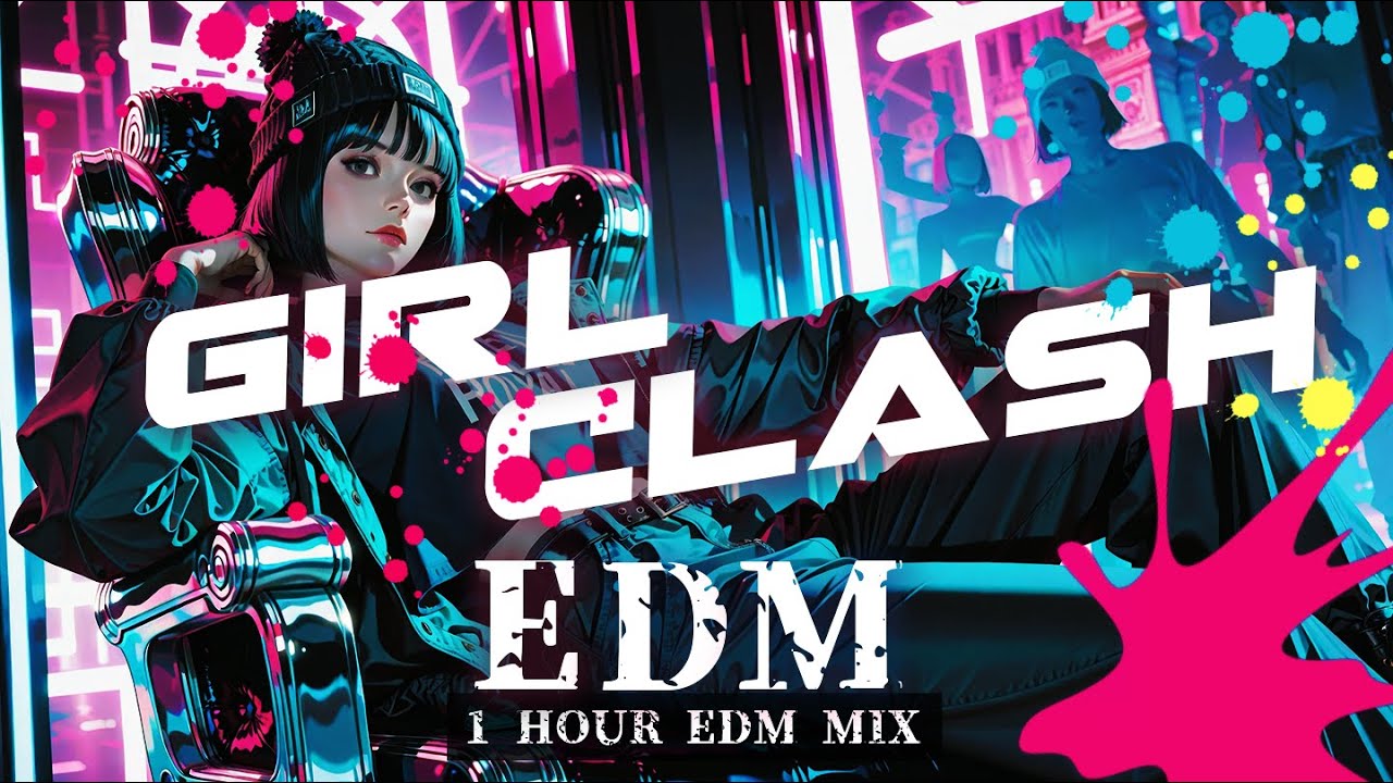 【1時間EDM No.24】Girl Crush最強MIX｜女王系・支配×覚醒・攻撃的ポジティブEDM｜作業用BGM / 集中 / フェス