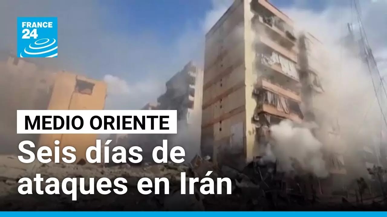 Sexto día de ataques contra Irán: así avanza la ofensiva de Israel y EE. UU. • FRANCE 24