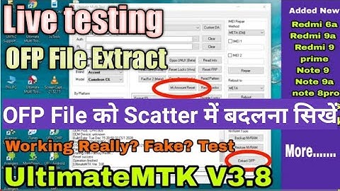 UMT MTK TOOL 3.8 Latest Update OFP FILE EXTRACTER LIVE TEST OFP Extract In Scatter File