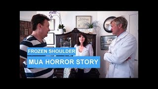 MUA Frozen Shoulder Horror Story